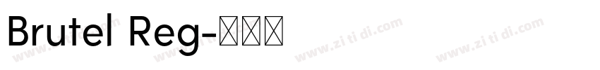 Brutel Reg字体转换